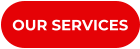 OUR SERVICES